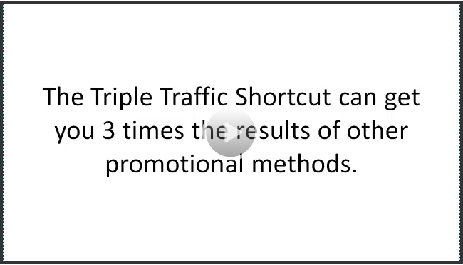 Triple Traffic Shortcut